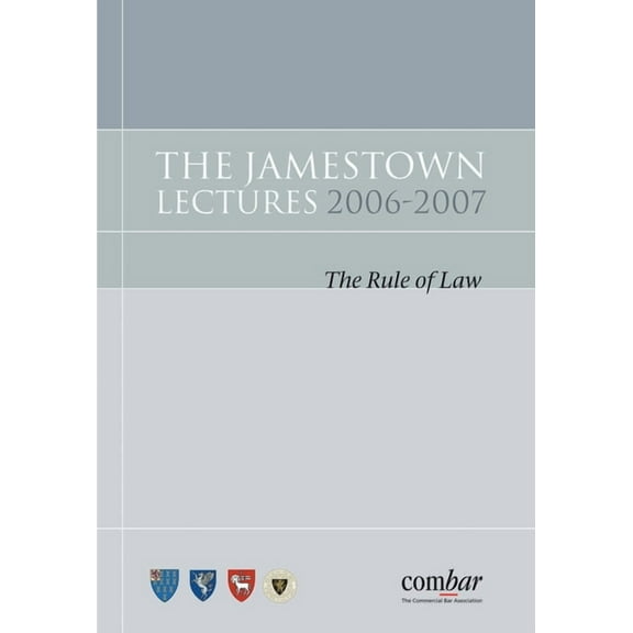 The Jamestown Lectures 2006-2007: The Rule of Law, (Hardcover)