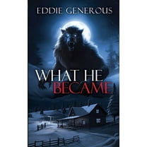 What He Became, (Paperback)