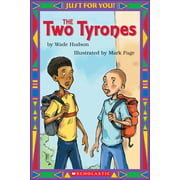 Just for You! Level 3 (Paperback): Just for You! : The Two Tyrones (Paperback)