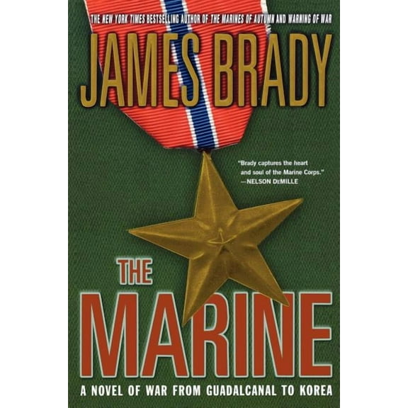 The Marine: A Novel of War from Guadalcanal to Korea, (Paperback)