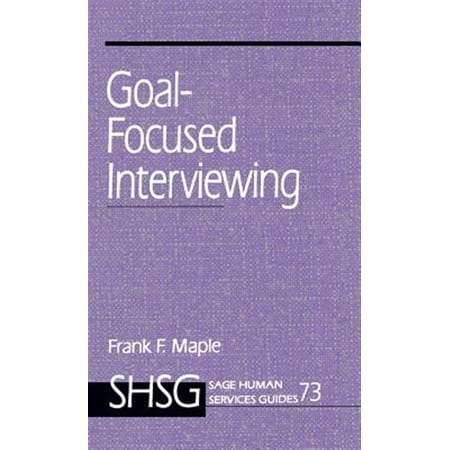Pre-Owned Sage Human Services Guides: Goal Focused Interviewing (Hardcover)