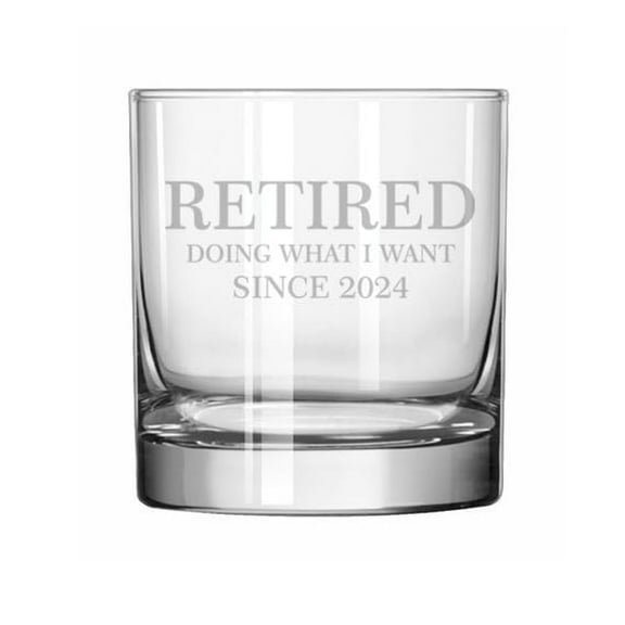 11 oz Rocks Whiskey Old Fashioned Glass Gift Retired Doing What I Want Since 2024 Funny Retirement