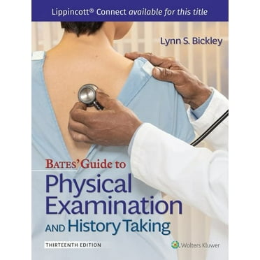 Lippincott Connect: Bates' Guide to Physical Examination and History Taking (Hardcover)