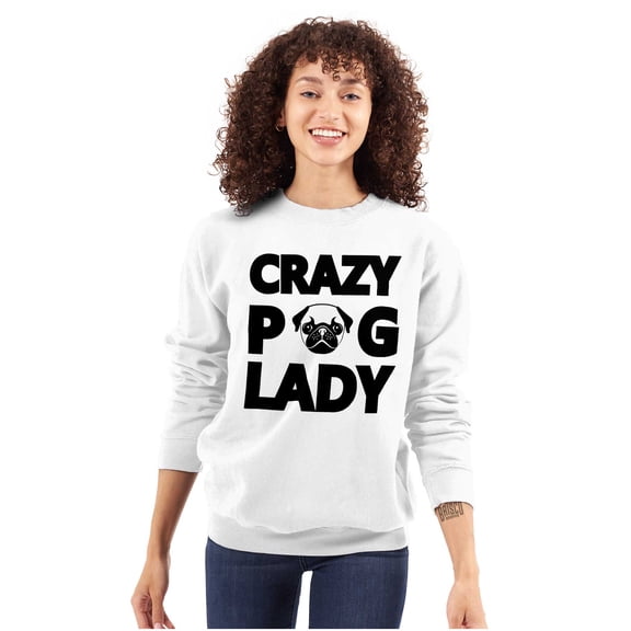 Crazy Pug Lady Dog Pets Owner Rescue Women Crewneck Sweatshirt Brisco Brands S