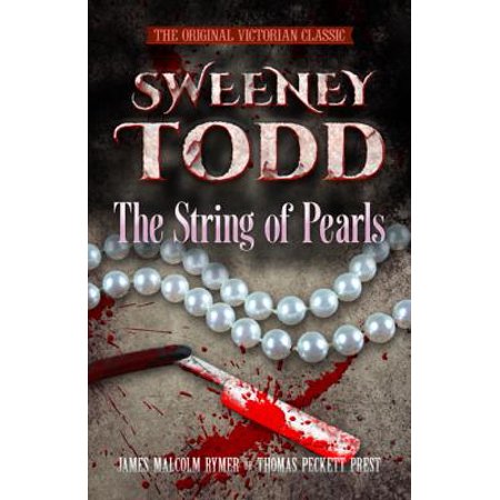 SWEENEY TODD The String of Pearls - eBook (Best Pies In London Sweeney Todd)