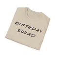 thumbnail image 5 of Birthday Squad, Gildan Unisex Softstyle T-Shirt, Graphic Tee, S-3XL, 5 of 5