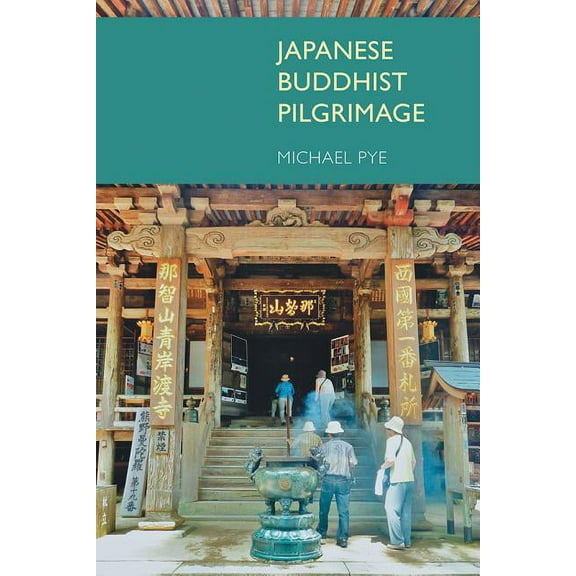 Japanese Buddhist Pilgrimage, (Paperback)