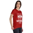 thumbnail image 2 of Inkmeso If You Are A Mom You Are A Superhero Period Graphic Tshirt Short Sleeve, 2 of 8