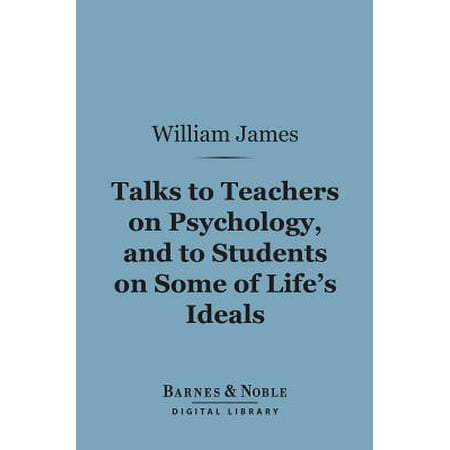 Talks To Teachers On Psychology And To Students On Some Of Life S