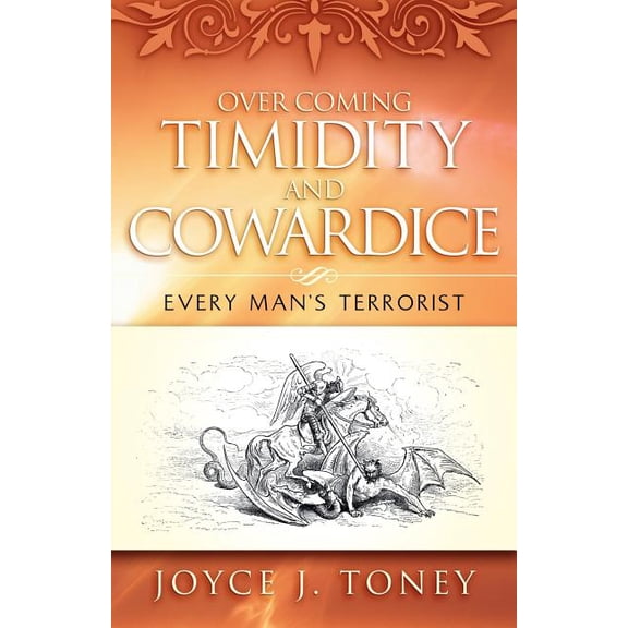 Over Coming Timidity and Cowardice, (Paperback)