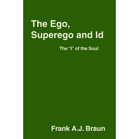 The Ego, Super-ego and Id - eBook