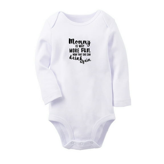 Mommy Is Way More Fun Now That She Can Drink Again Funny Rompers, Newborn Baby Unisex Bodysuits, Infant Jumpsuits, Toddler 0-12 Months Kids Long Sleeves Oufits (White, 6-12 Months)
