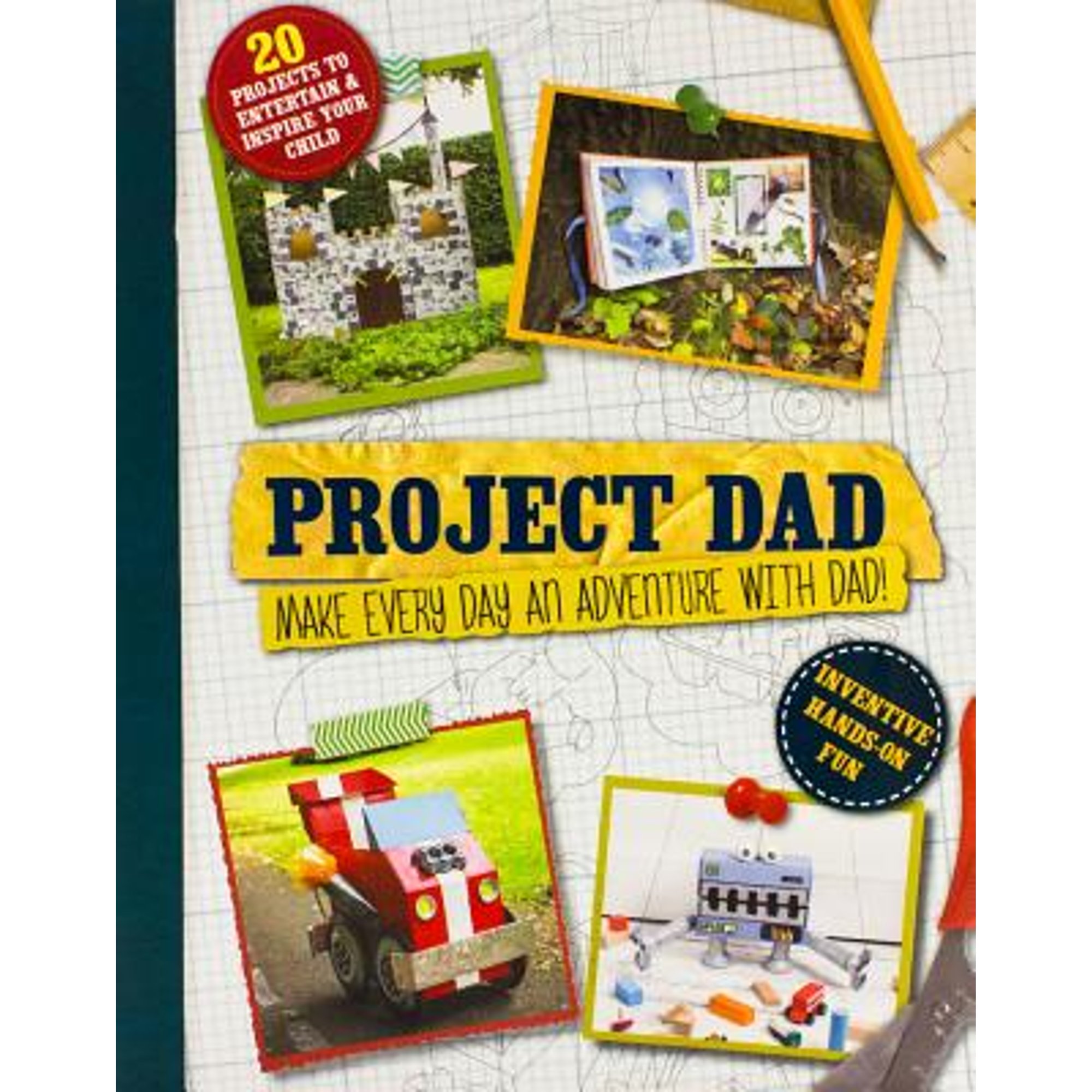 Project Dad : Make Every Day an Adventure with Dad! (Paperback) - image 1 of 1