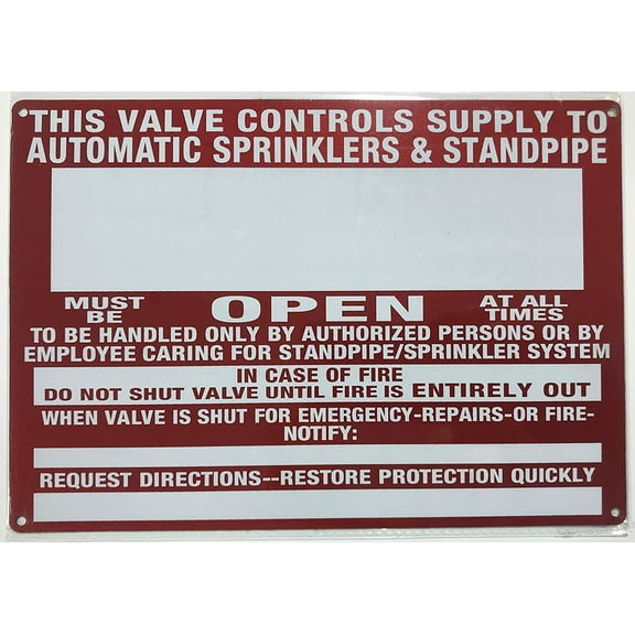 THIS VALVE CONTROL SUPPLY TO AUTOMATIC SPRINKLER AND STANDPIPE SIGN -( ALUMINIUM 7X10)