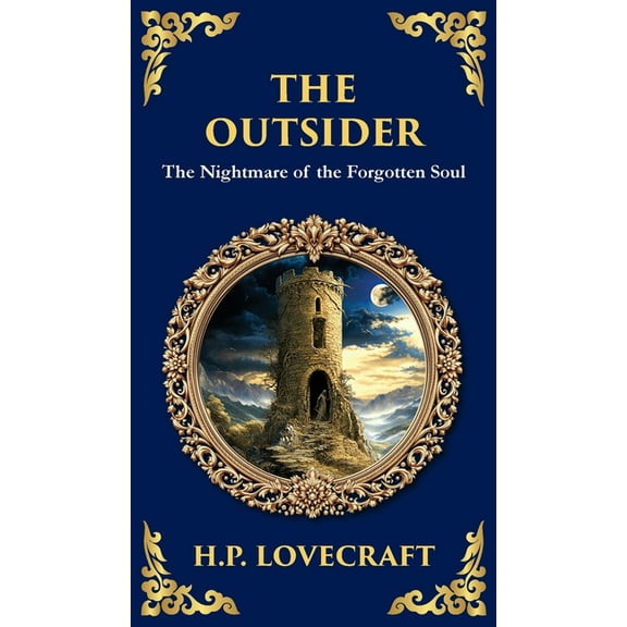 Library of Alexandria The Outsider: A Classic Gothic Horror Tale of Isolation, Madness, and Discovery (Deluxe Hardbound Edition), Book 284, (Hardcover)