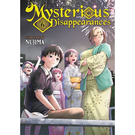 Mysterious Disappearances Mysterious Disappearances Vol. 6, (Paperback)