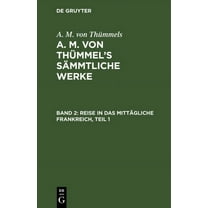 Reise in Das MittÃ¤gliche Frankreich, Teil 1, (Hardcover)