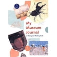thumbnail image 1 of Pre-Owned My Museum Journal: A Writing and Sketching Book (Hardcover) 0892365706 9780892365708, 1 of 1