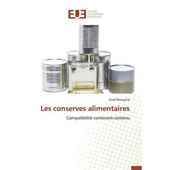 Omn.Univ.Europ.: Les Conserves Alimentaires (Paperback)