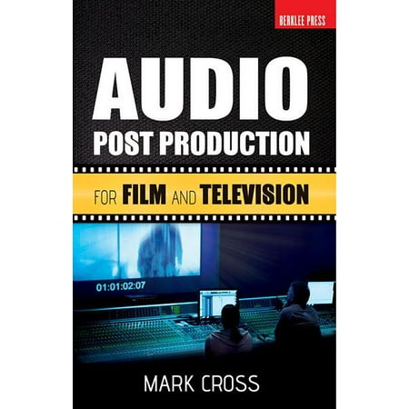 Audio Post Production : For Film and Television (Best Desktop For Audio Production)