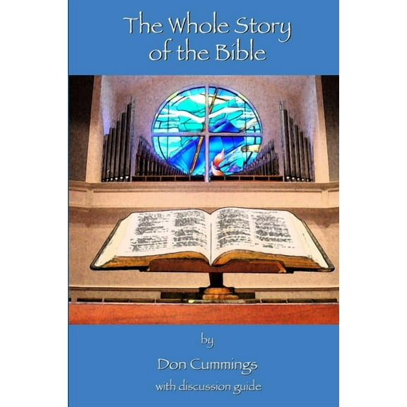 The Whole Story of the Bible, (Paperback)