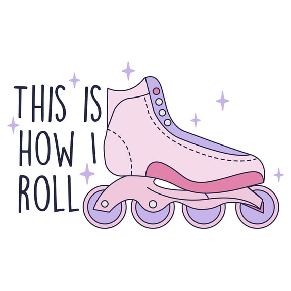 This Is How I Roll Lettering Art Inspirational Quotes 12" x 20" Roller Skate Image Kids Bedroom Wall DÃ©cor Girly Art Design Easy To Apply Home Living Room Vinyl Wall Decal Sticker