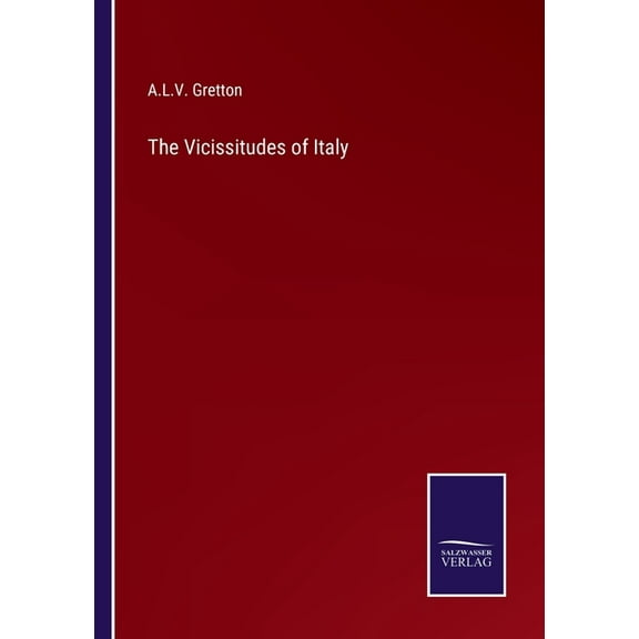 The Vicissitudes of Italy