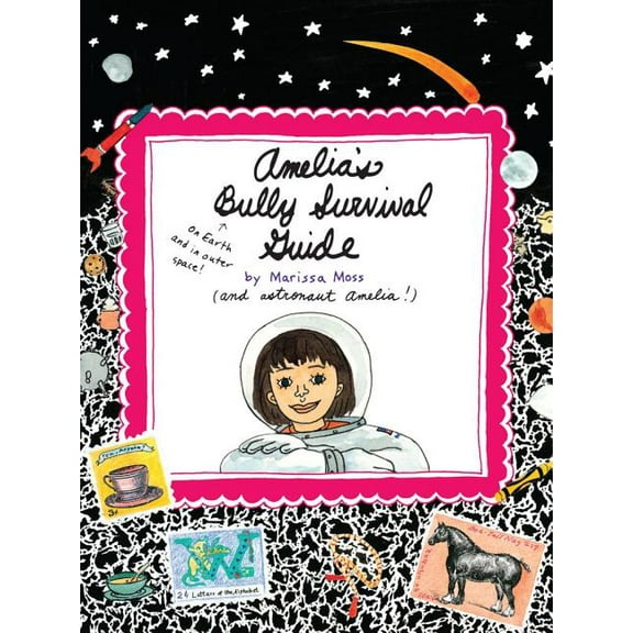 Amelia Amelia's Bully Survival Guide, (Paperback)
