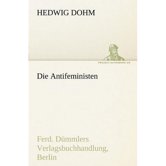 Die Antifeministen (Paperback)