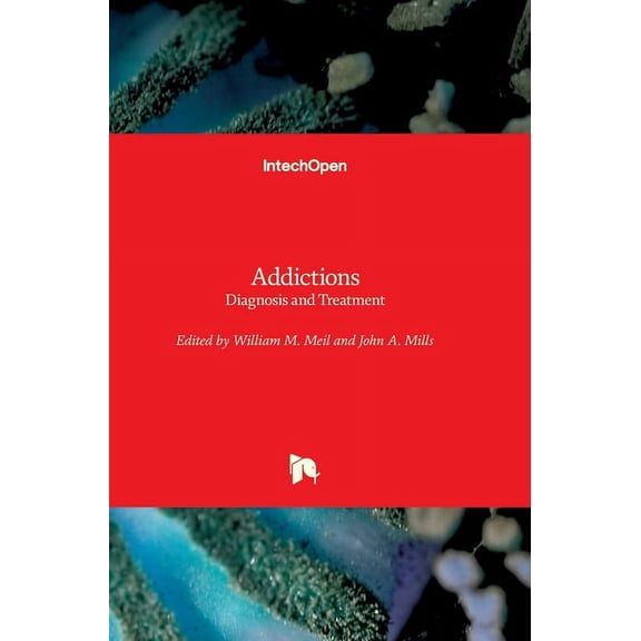 Addictions: Diagnosis and Treatment (Hardcover)