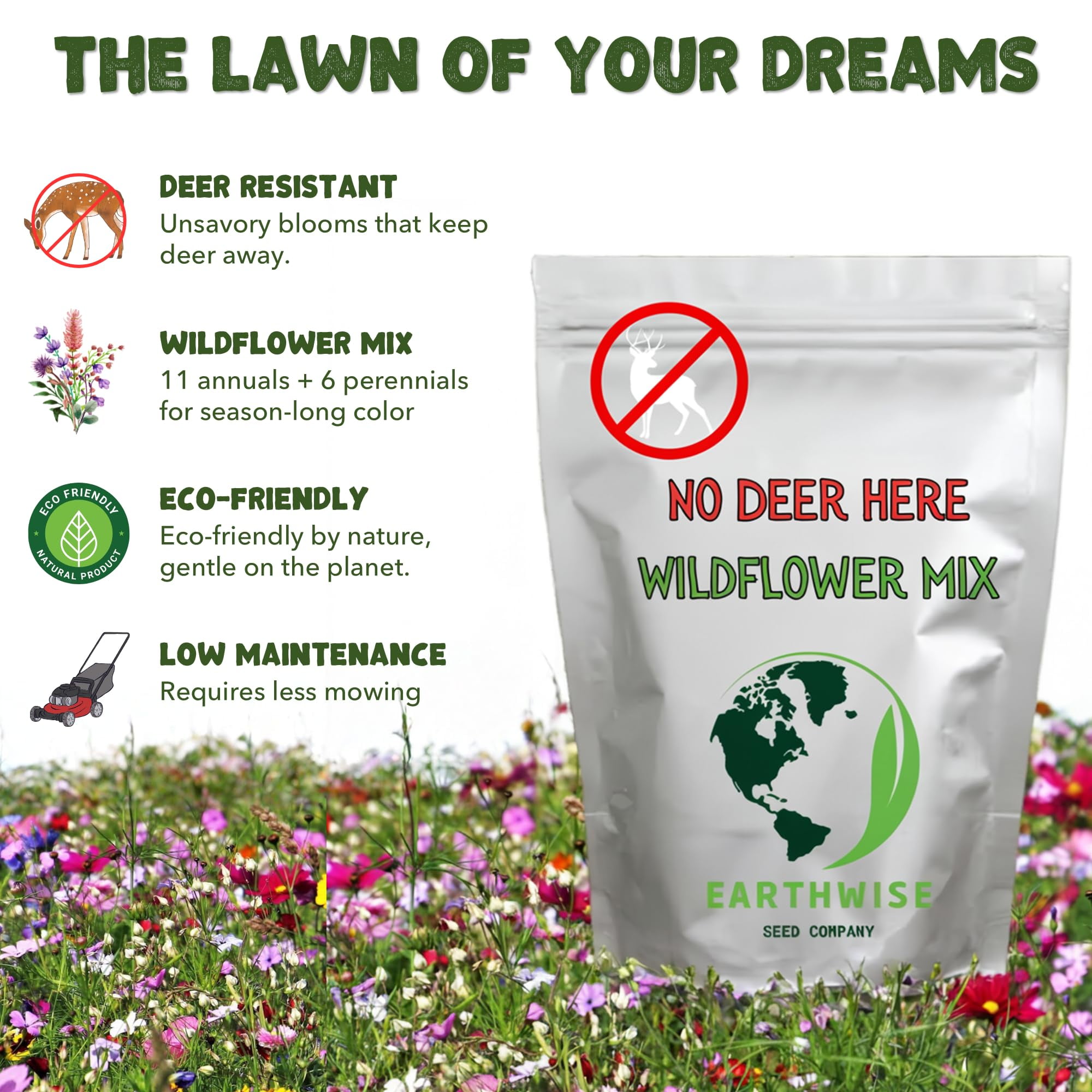 Earthwise No Deer Here Wildflower Mix, 1/2 lb, Deer-Resistant, Easy-Grow Wildflower Seeds, Covers 750 Sq. ft.