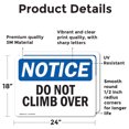 thumbnail image 2 of (2 Pack) Do Not Climb Over OSHA Notice Sign 24 Inch X 18 Inch Vinyl Label Decal Sticker Weather Resistant, UV Protected for Workplace, Business, and Construction Site, Made in the USA, 2 of 7