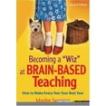 thumbnail image 1 of Pre-Owned Becoming a wiz at Brain-Based Teaching: How to Make Every Year Your Best Year (Paperback) 141292796X 9781412927963, 1 of 1