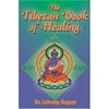 The Tibetan Book of Healing, Used [Paperback]