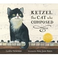 thumbnail image 1 of Pre-Owned Ketzel, the Cat Who Composed (Hardcover) 076366555X 9780763665555, 1 of 2