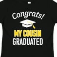 thumbnail image 4 of Inktastic Congrats My Cousin Graduated with Cap Boys or Girls Toddler T-Shirt, 4 of 5