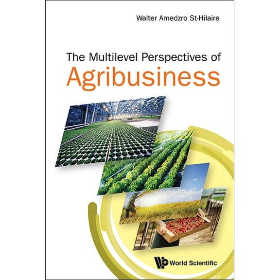 The Multi-Level Perspectives of Agribusiness, (Hardcover)
