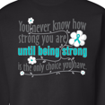 thumbnail image 3 of Inktastic Ovarian Cancer Being Strong Adult Sweatshirt, 3 of 4