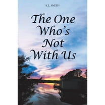The One Who's Not With Us (Paperback)