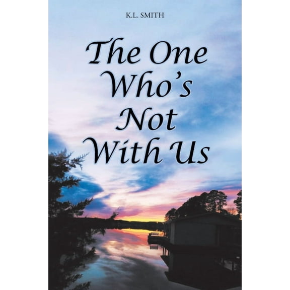 The One Who's Not With Us (Paperback)