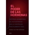 thumbnail image 1 of El poder de las hormonas Crítica 9786075691633, 1 of 2