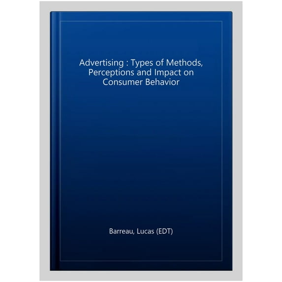 Pre-Owned Advertising : Types of Methods, Perceptions and Impact on Consumer Behavior