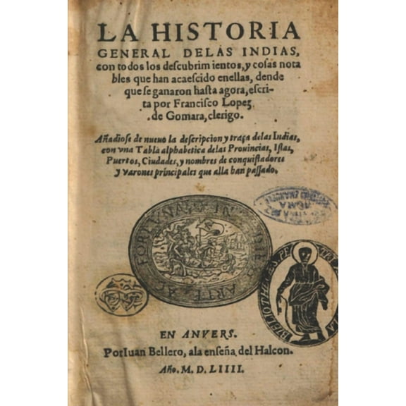 Historia general de Las Indias: (Edición completa y revisada), (Paperback)