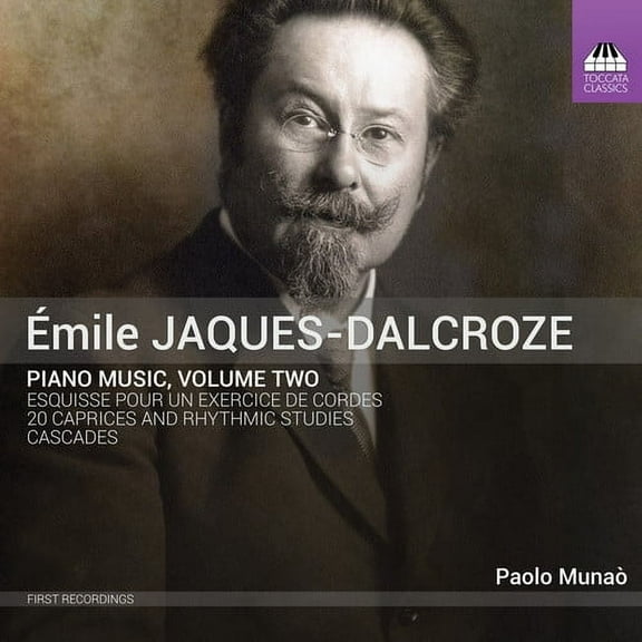 Jaques-Dalcroze / Munao - Piano Music 2 - Music & Performance - CD