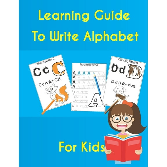 Learning guide to Write alphabet for kids: Practice for Kids with tracing letter hide Line alphabet Letters, and colorin, (Paperback)