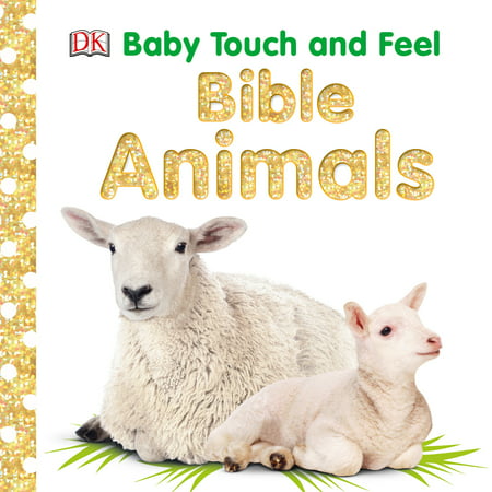 Baby Touch and Feel: Bible Animals (Board Book)