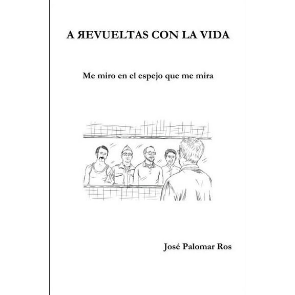 A Revueltas con la Vida, (Paperback)