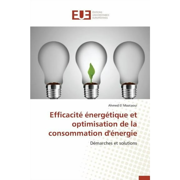 Omn.Univ.Europ.: Efficacité Énergétique Et Optimisation de la Consommation d'Énergie (Paperback)