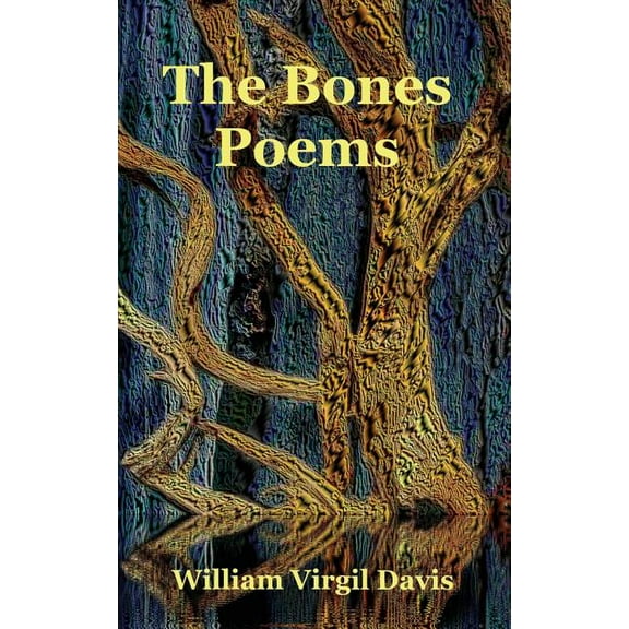 The Bones Poems (Paperback)