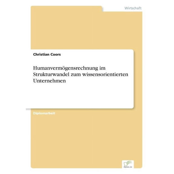 Humanvermögensrechnung im Strukturwandel zum wissensorientierten Unternehmen, (Paperback)
